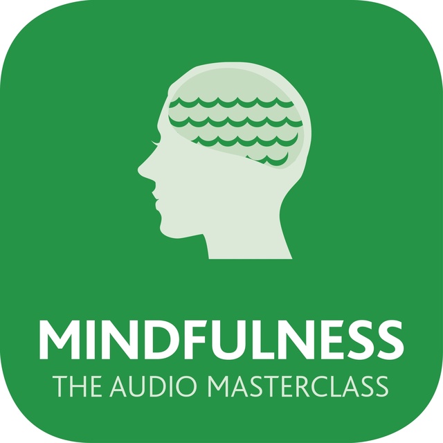 Martha Langley - Mindfulness: The Audio Masterclass
