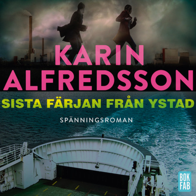 Karin Alfredsson - Sista färjan från Ystad