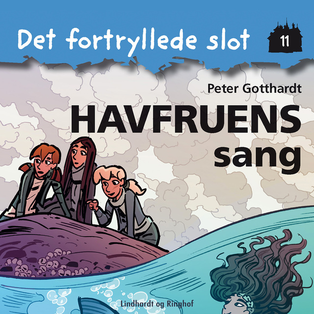 Peter Gotthardt - Det fortryllede slot 11: Havfruens sang