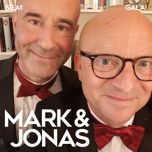 Jonas Gardell, Mark Levengood - Mark & Jonas S3A1 – Gala!