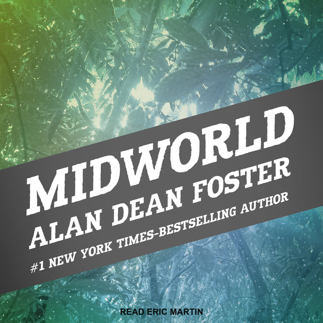 Alan Dean Foster - Midworld