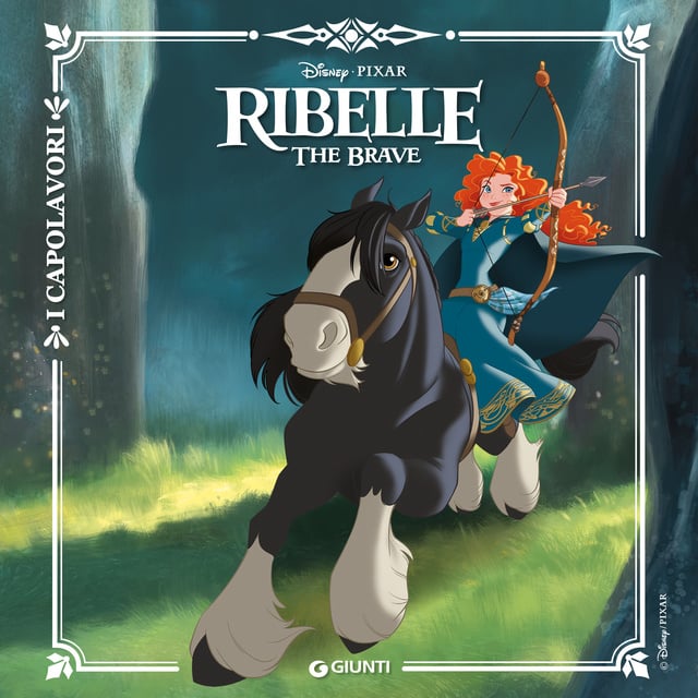 Walt Disney - Ribelle. The Brave