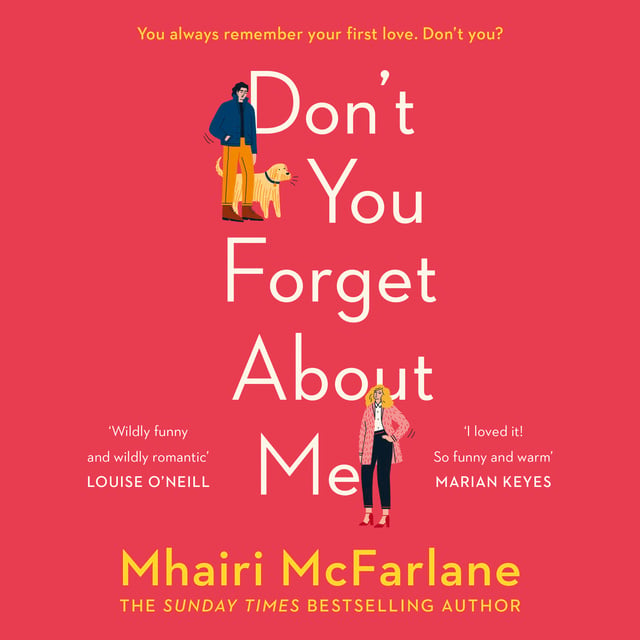 Mhairi McFarlane - Don’t You Forget About Me
