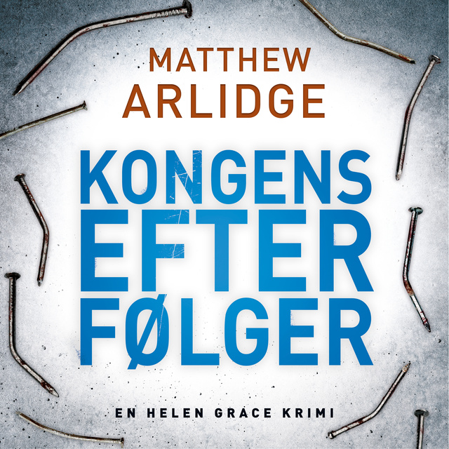 Matthew Arlidge - Kongens efterfølger