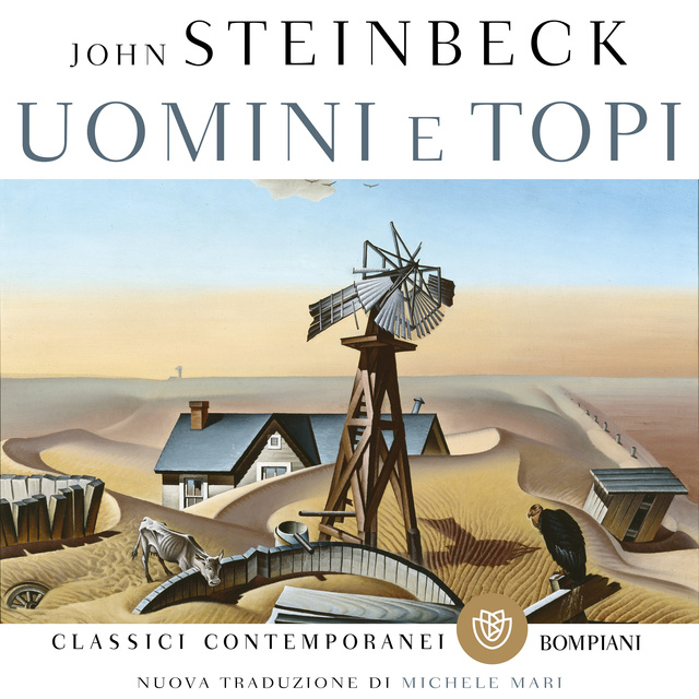 John Steinbeck - Uomini e topi (Nuova traduzione Michele Mari)