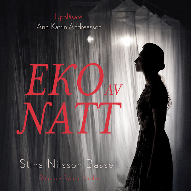Stina Nilsson Bassell - Eko av natt