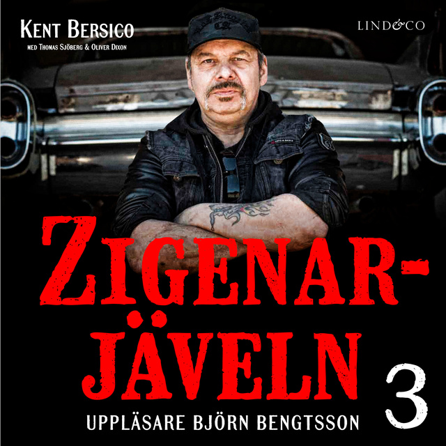 Thomas Sjöberg, Oliver Dixon, Kent Bersico - Zigenarjäveln - Del 3