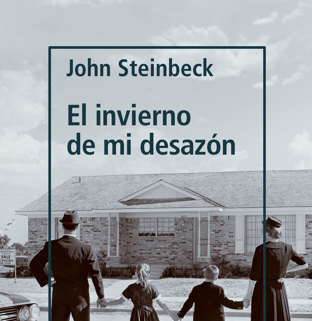 John Steinbeck - El invierno de mi desazón