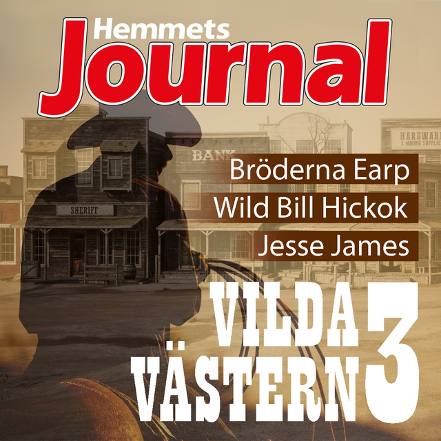 Christian Rosenfeldt, Johan G. Rystad, Hemmets Journal - Vilda Västern 3