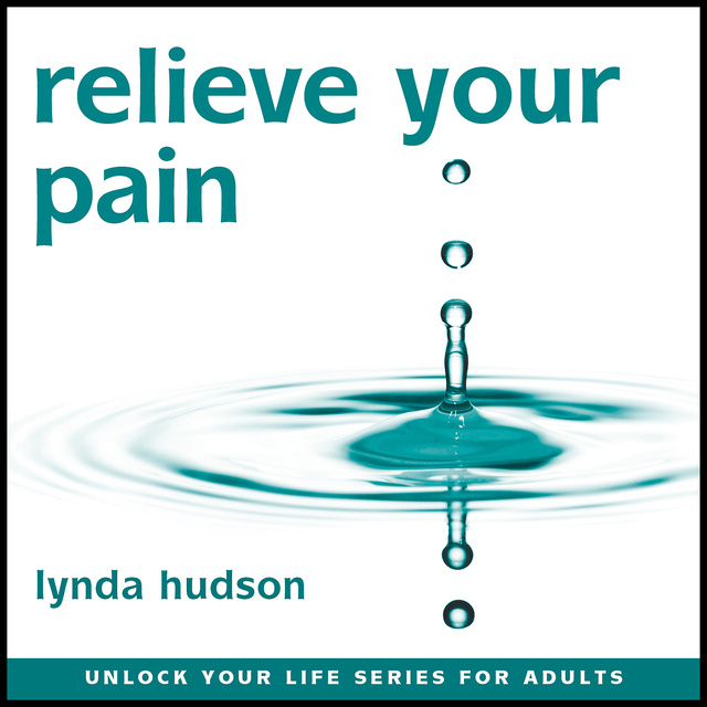 Lynda Hudson - Relieve Your Pain