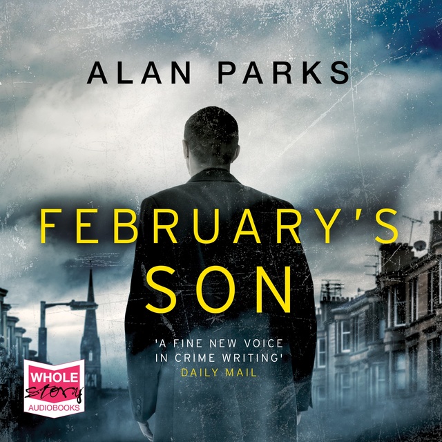 Alan Parks - February's Son