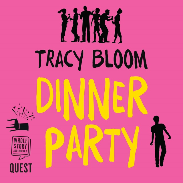 Tracy Bloom - Dinner Party
