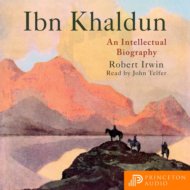 Robert Irwin - Ibn Khaldun