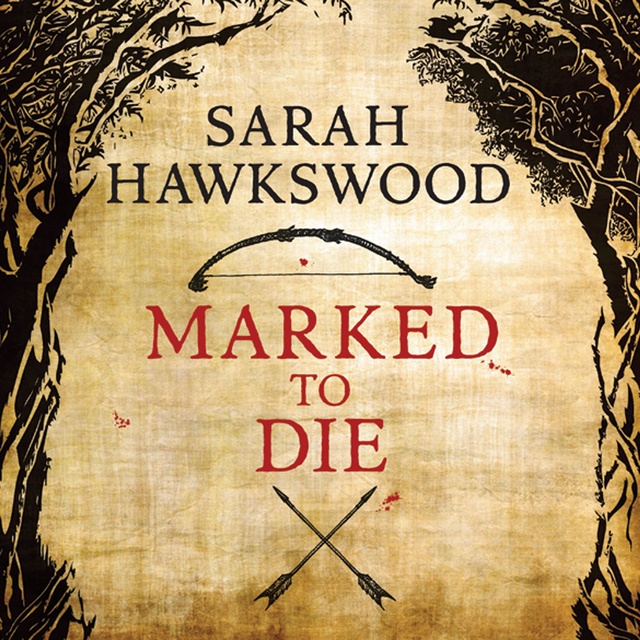Sarah Hawkswood - Marked to Die