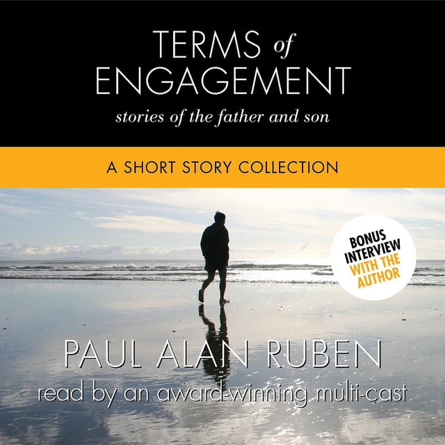 Paul Alan Ruben - Terms of Engagement: Stories of the Father and Son