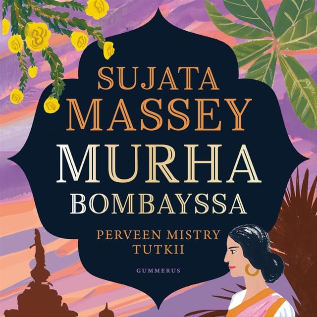 Sujata Massey - Murha Bombayssa