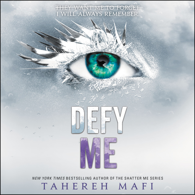 Tahereh Mafi - Defy Me