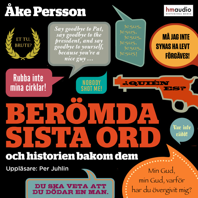 Åke Persson - Berömda sista ord