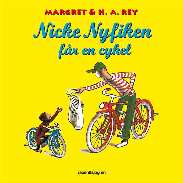 H.A. Rey - Nicke Nyfiken får en cykel