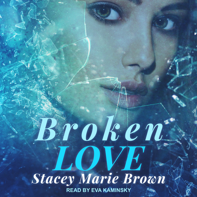Stacey Marie Brown - Broken Love