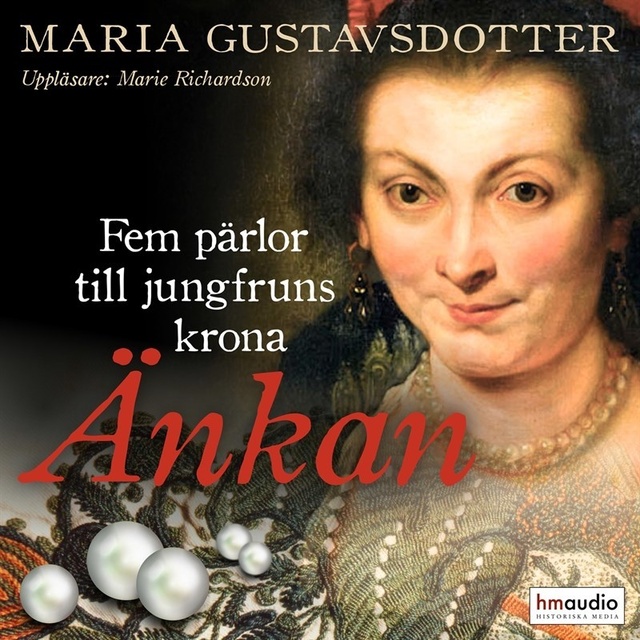 Maria Gustavsdotter - Änkan