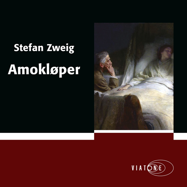 Stefan Zweig - Amokløper