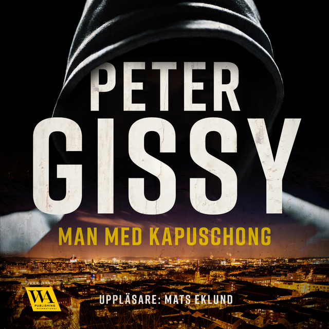 Peter Gissy - Man med kapuschong