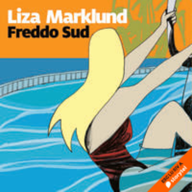 Liza Marklund - Freddo Sud