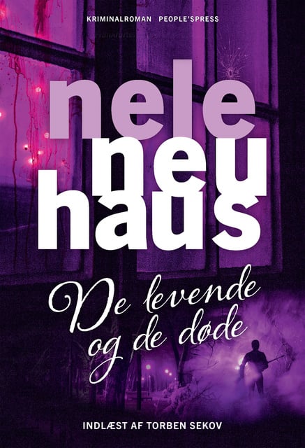 Nele Neuhaus - De levende og de døde
