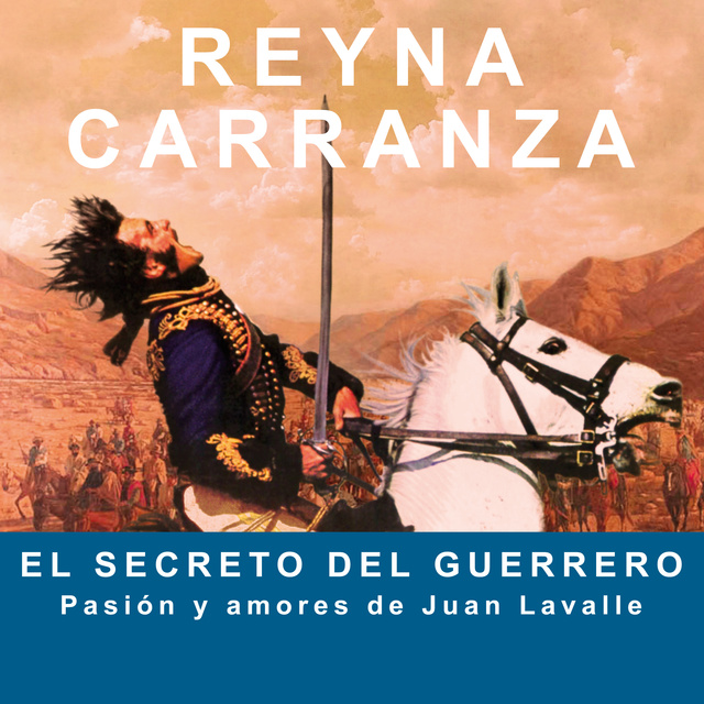 Reyna Carranza - El secreto del guerrero