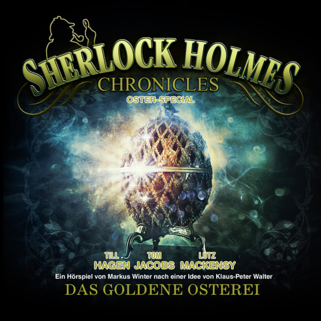 Sir Arthur Conan Doyle, K.P. Walter, Martin Winter - Sherlock Holmes Chronicles - Oster Special: Das goldene Osterei