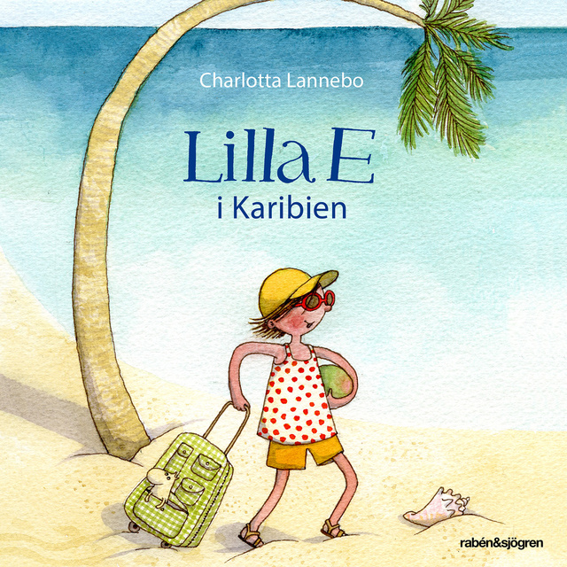 Charlotta Lannebo - Lilla E i Karibien