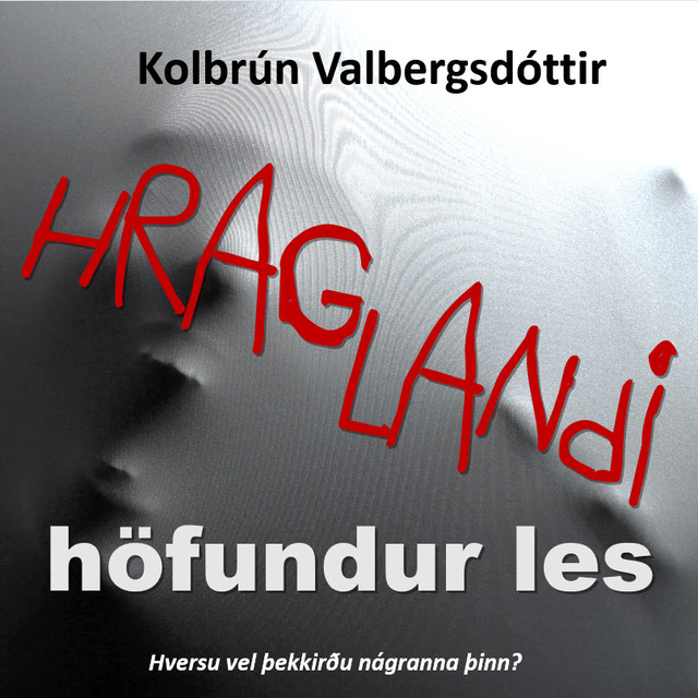 Kolbrún Valbergsdóttir - Hraglandi