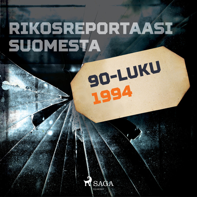 Eri Tekijöitä - Rikosreportaasi Suomesta 1994