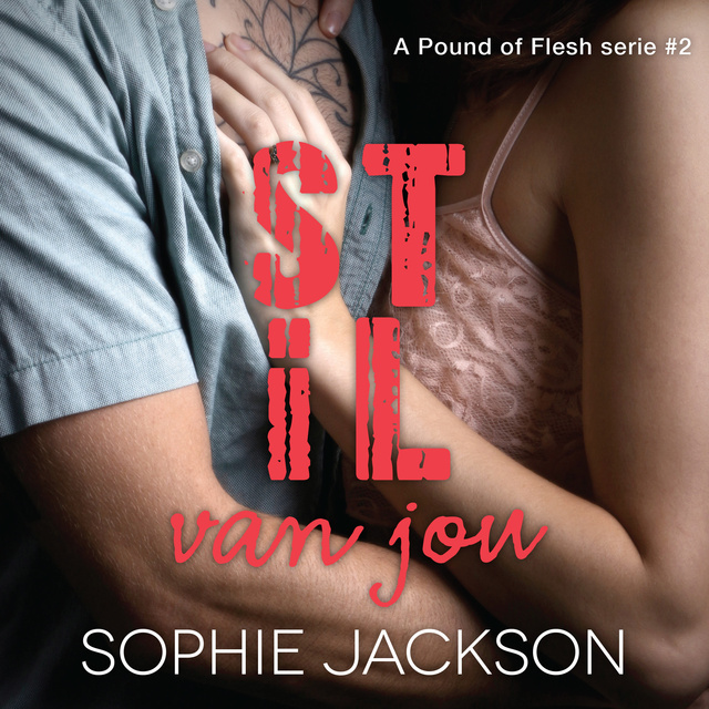 Sophie Jackson - Stil van jou -: A Pound of Flesh serie #2