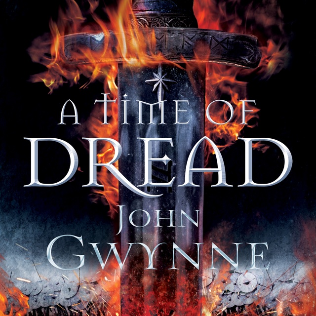 John Gwynne - A Time of Dread