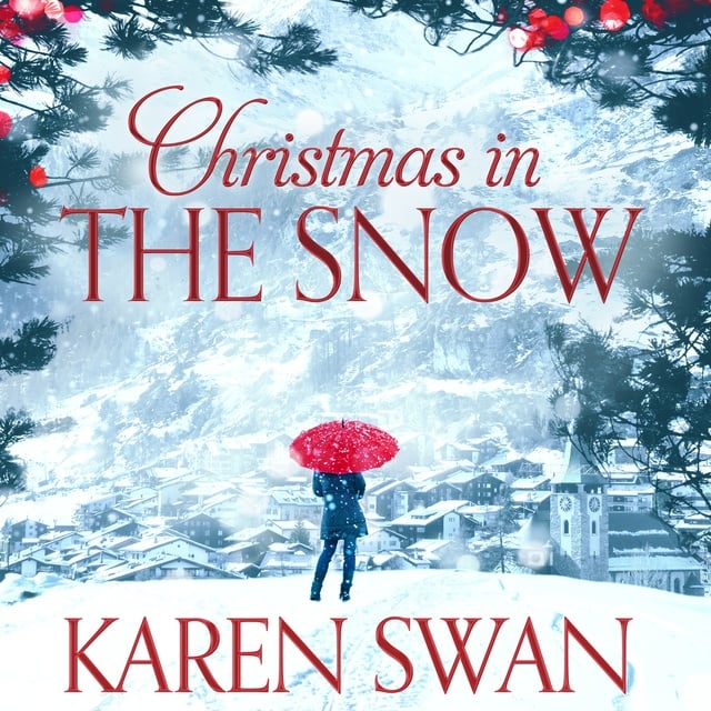 Karen Swan - Christmas in the Snow