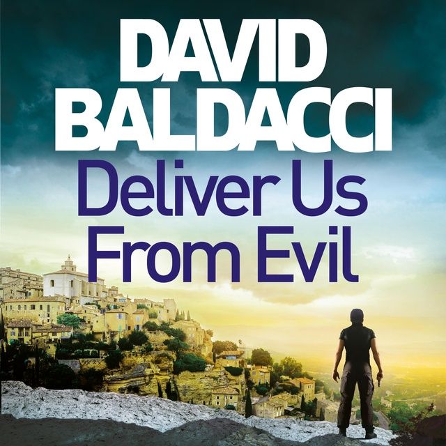 David Baldacci - Deliver Us From Evil