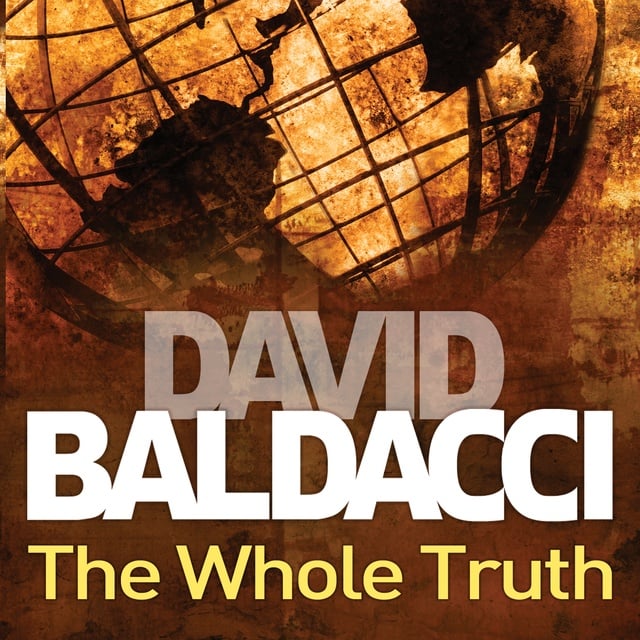 David Baldacci - The Whole Truth