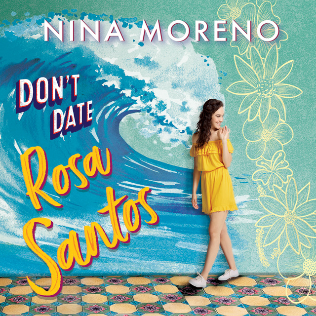Nina Moreno - Don't Date Rosa Santos