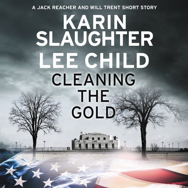 Lee Child, Karin Slaughter - Cleaning the Gold