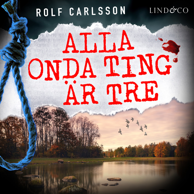 Rolf Carlsson - Alla onda ting är tre