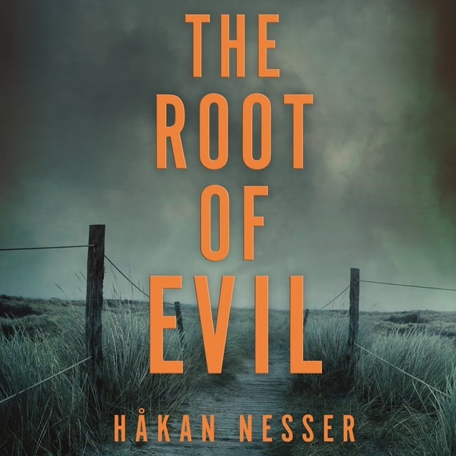 Håkan Nesser - The Root of Evil
