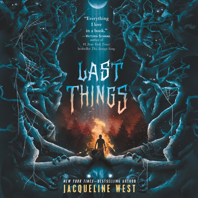 Jacqueline West - Last Things