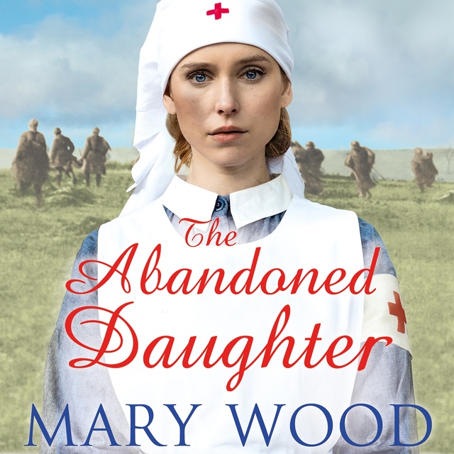 Mary Wood - The Abandoned Daughter