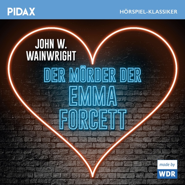 John W. Wainwright - Der Mörder der Emma Forcett