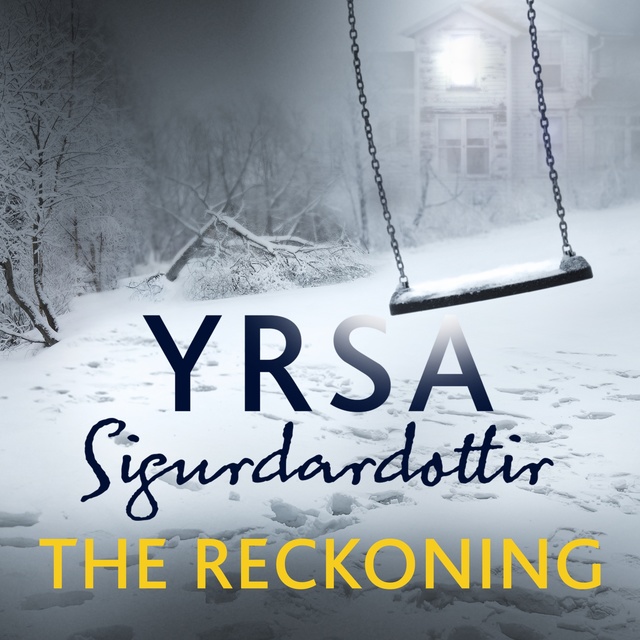 Yrsa Sigurðardóttir - The Reckoning