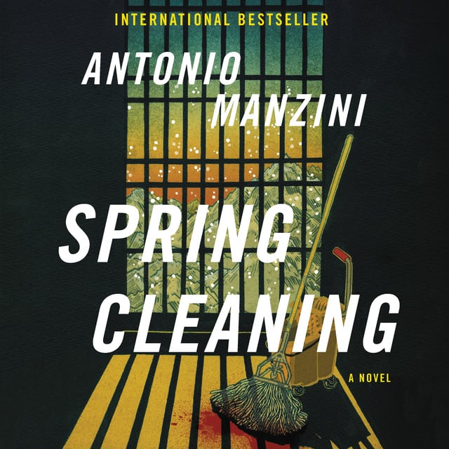 Antonio Manzini - Spring Cleaning