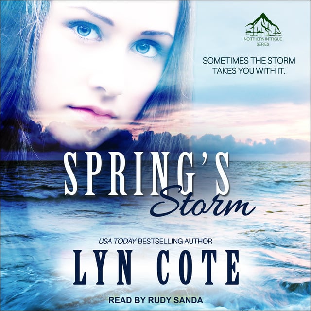 Lyn Cote - Spring’s Storm