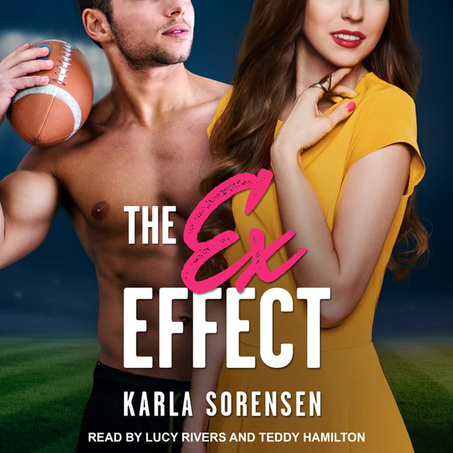 Karla Sorensen - The Ex Effect
